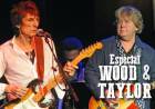 Escucha el especial "RON WOOD & MICK TAYLOR"