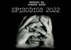Emisiones anteriores AÑO 2022 de "Hablar no cuesta nada"