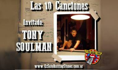 Escucha la emisión "Las 10 canciones con Tony Soulman
