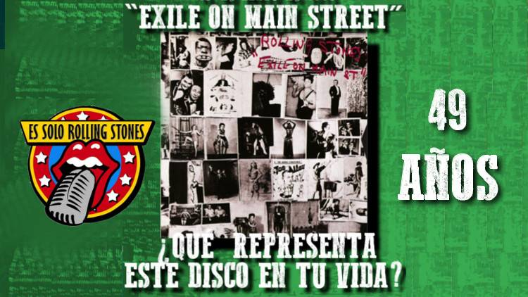 Escucha la emisión "Exile on main street - 49 años"