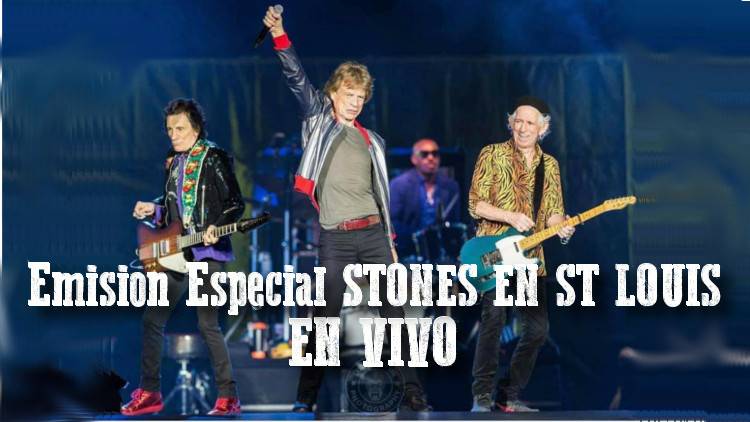 Rolling Stones en St Louis 26 Septiembre - EMISION EN VIVO